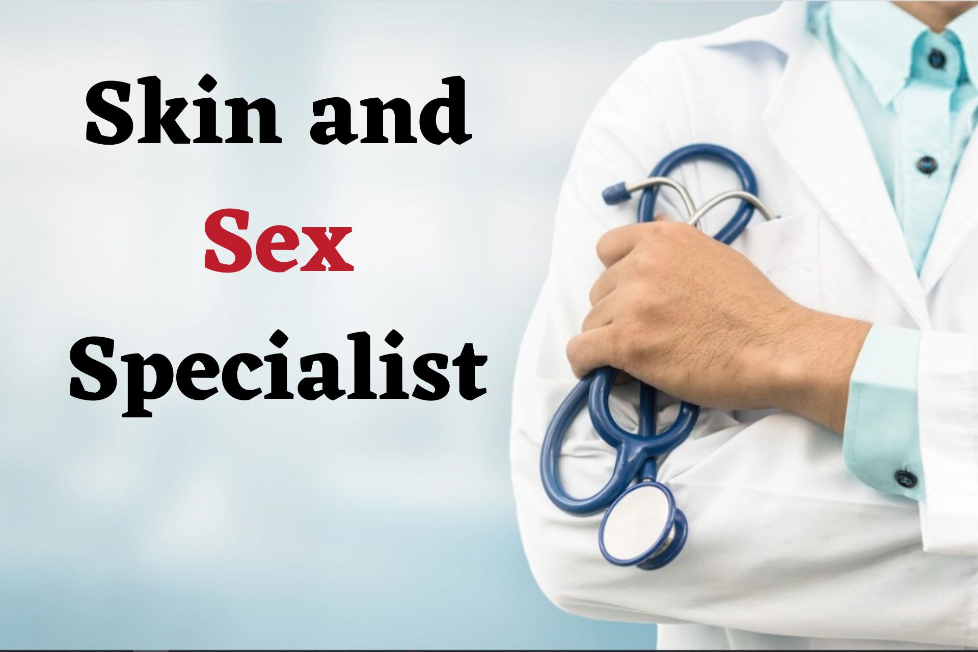 Skin and Sex Specialist 